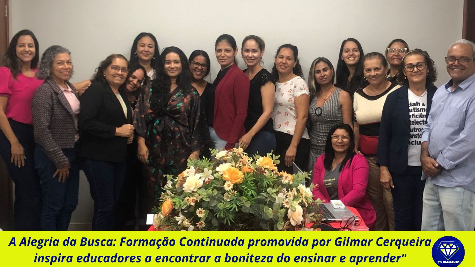 ​A Alegria da Busca: Formação Continuada promovida por Gilmar Cerqueira inspira educadores a encontrar a boniteza do ensinar e aprender"