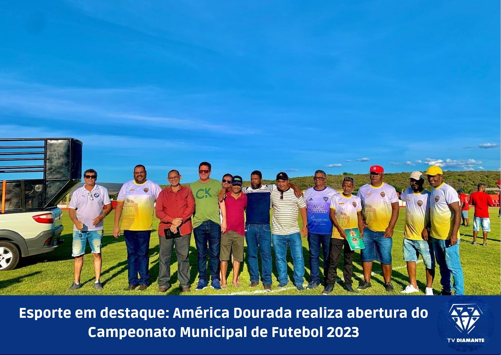 "Esporte em destaque: América Dourada realiza abertura do Campeonato Municipal de Futebol 2023"