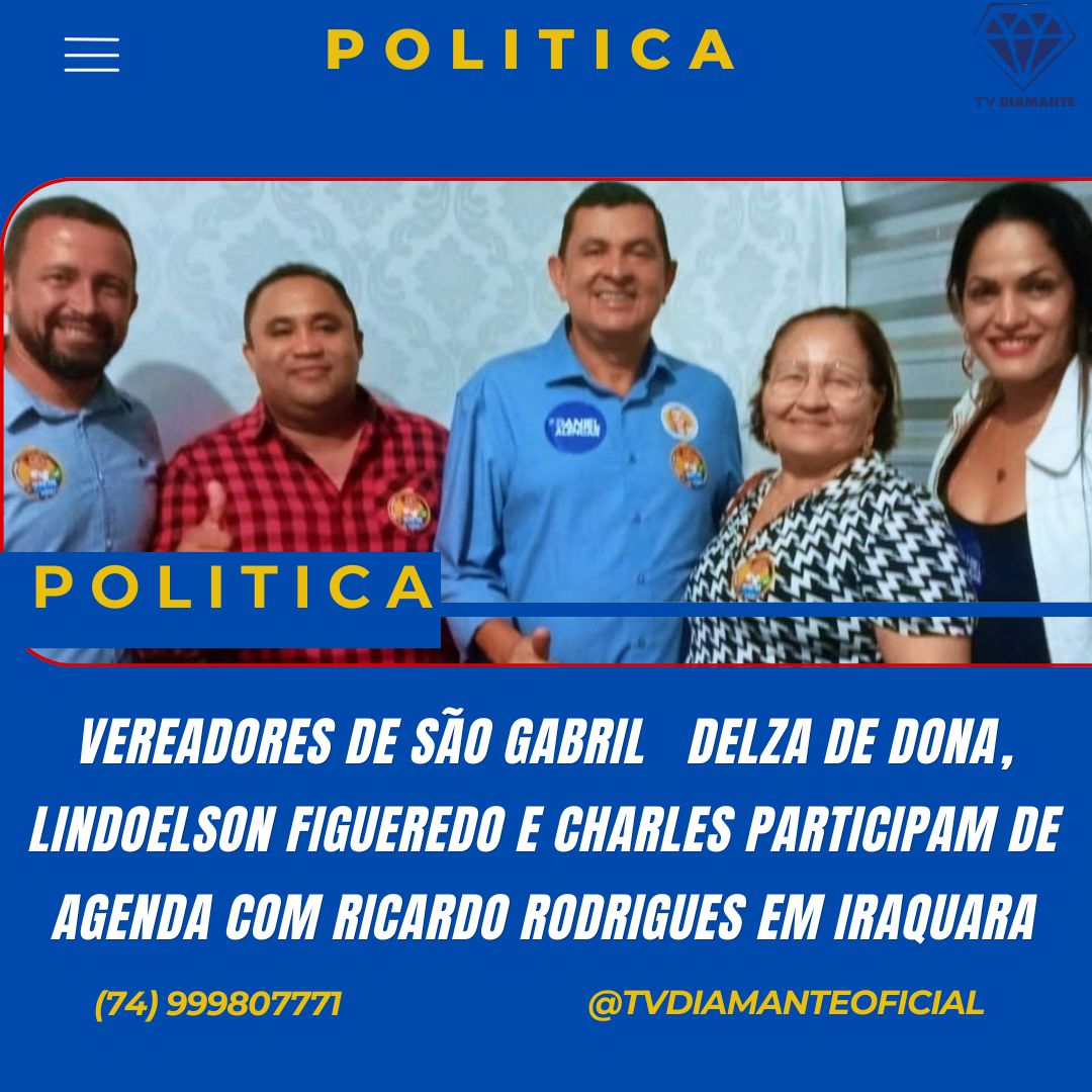 NOTICIAS DE SÃO GABRIEL:  VEREADORES DE SÃO GABRIL DELZA DE DONA, LINDOELSON FIGUEREDO E CHARLES PARTICIPAM DE AGENDA COM RICARDO RODRIGUES EM IRAQUARA