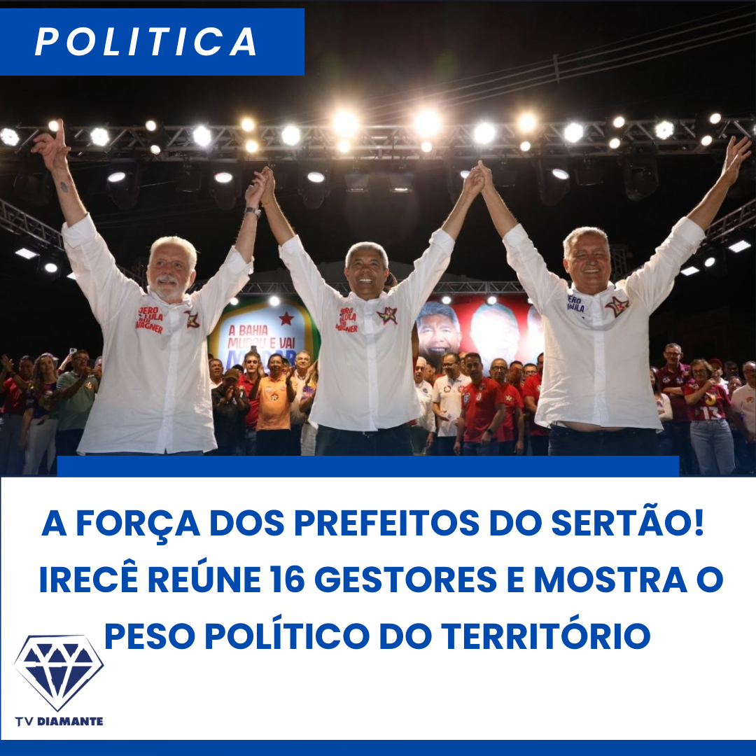 NOTICIAS DA POLITICA:A FORÇA DOS PREFEITOS DO SERTÃO!  IRECÊ REÚNE 16 GESTORES E MOSTRA O PESO POLÍTICO DO TERRITÓRIO