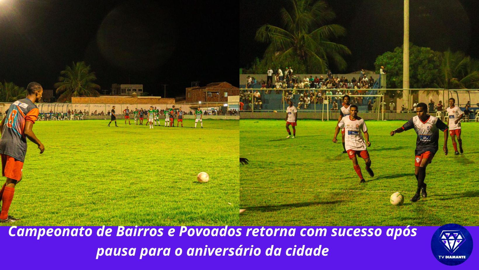 Campeonato de Bairros e Povoados retorna com sucesso após pausa para o aniversário da cidade