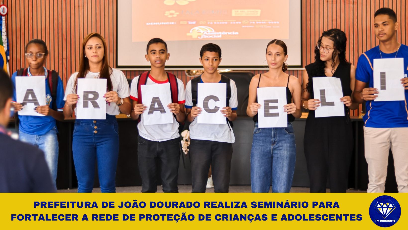 PREFEITURA DE JOÃO DOURADO REALIZA SEMINÁRIO PARA FORTALECER A REDE DE PROTEÇÃO DE CRIANÇAS E ADOLESCENTES