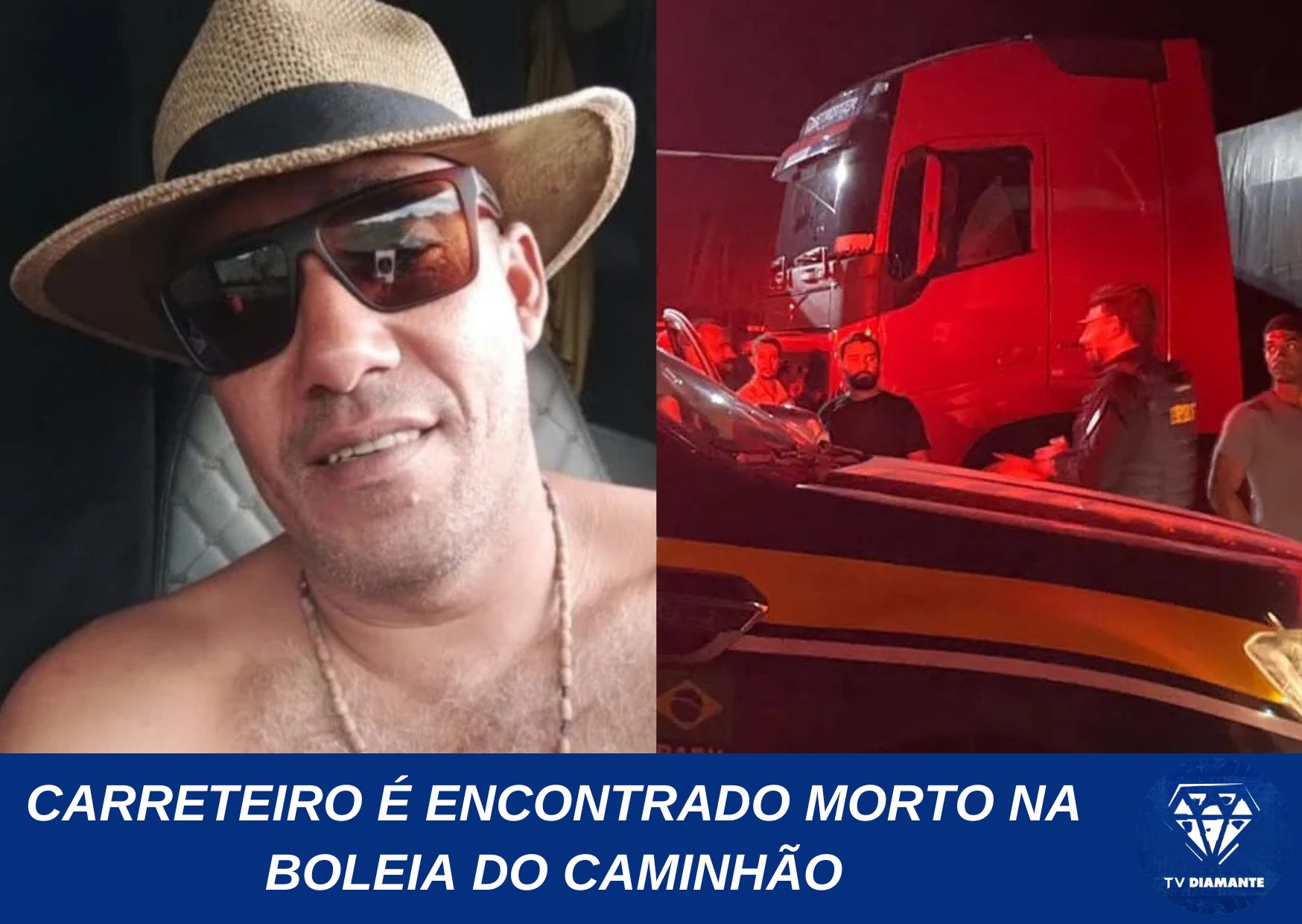 CARRETEIRO É ENCONTRADO MORTO NA BOLEIA DO CAMINHÃO