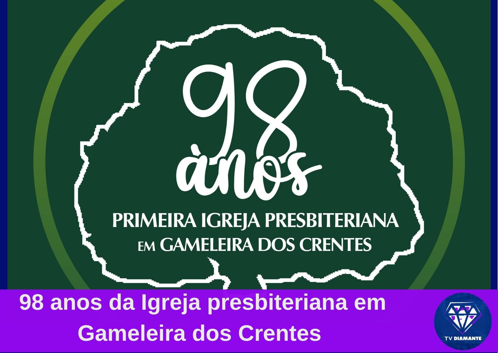 98 ANO DA IGREJA PRESBITERIANA EM GAMELEIRA DOS CRENTES