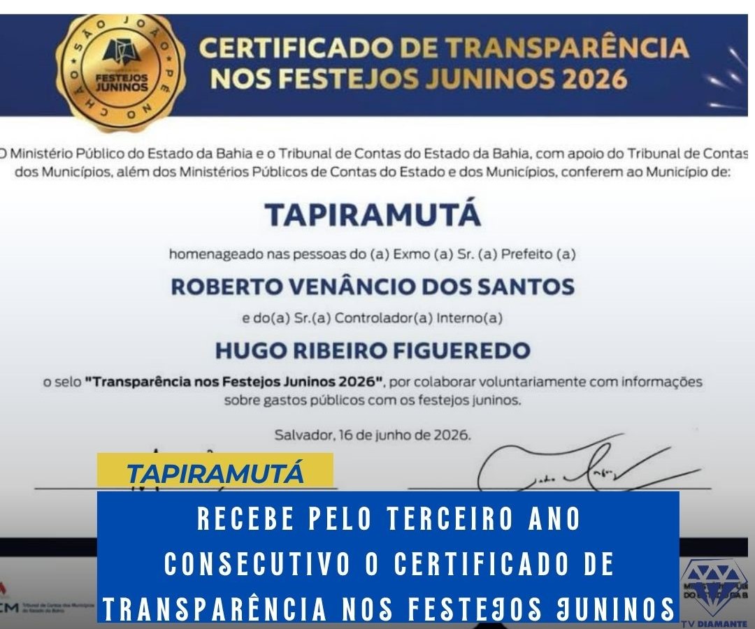 NOTICIAS DE TAPIRAMUTA:RECEBE PELO TERCEIRO ANO CONSECUTIVO O CERTIFICADO DE TRANSPARÊNCIA NOS FESTEJOS JUNINOS