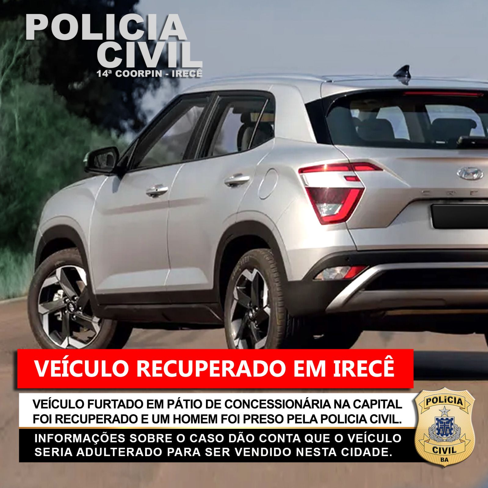 ​PRISÃO EM FLAGRANTE E RECUPERAÇÃO DE VEÍCULO COM RESTRIÇÃO DE FURTO/ROUBO*